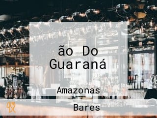 ão Do Guaraná