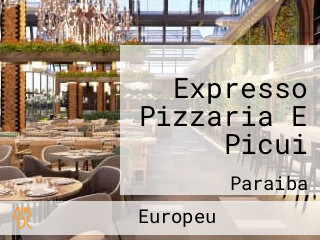 Expresso Pizzaria E Picui