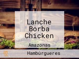 Lanche Borba Chicken