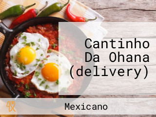 Cantinho Da Ohana (delivery)