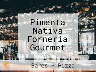 Pimenta Nativa Forneria Gourmet
