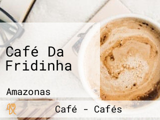 Café Da Fridinha