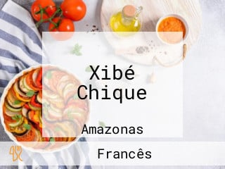 Xibé Chique