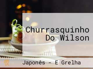 Churrasquinho Do Wilson