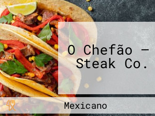 O Chefão — Steak Co.