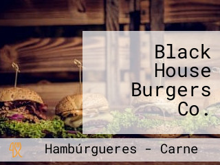 Black House Burgers Co.