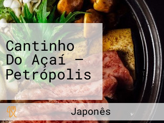 Cantinho Do Açaí — Petrópolis