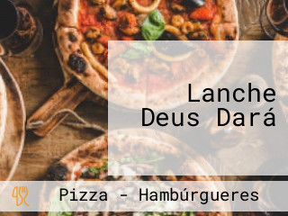 Lanche Deus Dará