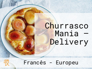 Churrasco Mania — Delivery