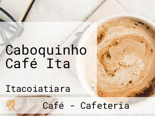 Caboquinho Café Ita