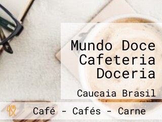 Mundo Doce Cafeteria Doceria