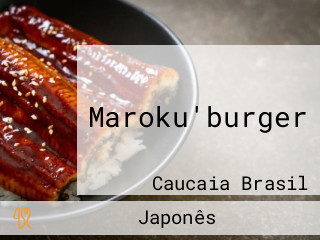 Maroku'burger