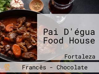 Pai D'égua Food House