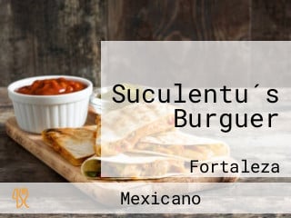 Suculentu´s Burguer