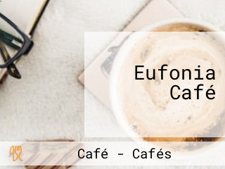 Eufonia Café