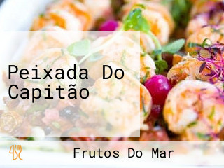 Peixada Do Capitão