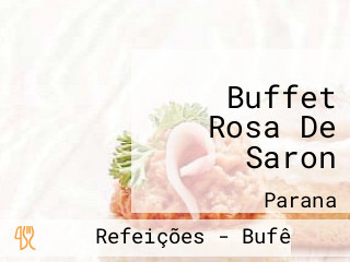 Buffet Rosa De Saron