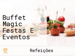 Buffet Magic Festas E Eventos