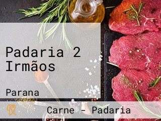 Padaria 2 Irmãos