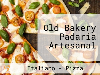 Old Bakery Padaria Artesanal