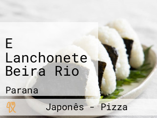 E Lanchonete Beira Rio