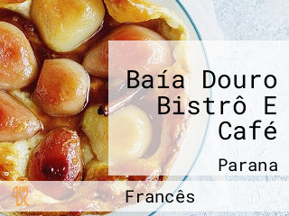 Baía Douro Bistrô E Café