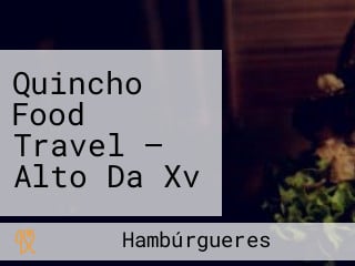 Quincho Food Travel — Alto Da Xv