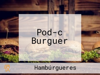 Pod-c Burguer