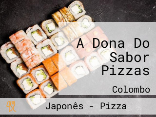 A Dona Do Sabor Pizzas