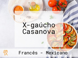 X-gaúcho Casanova