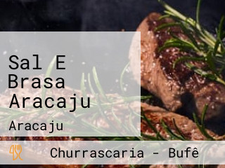 Sal E Brasa Aracaju