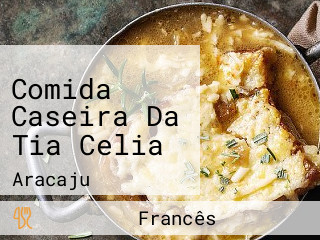 Comida Caseira Da Tia Celia