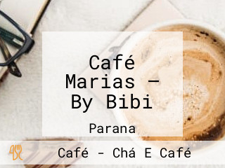 Café Marias — By Bibi