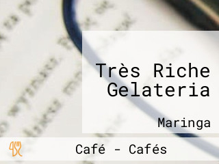 Très Riche Gelateria