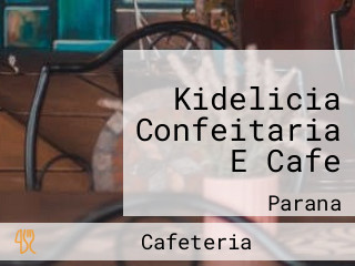 Kidelicia Confeitaria E Cafe