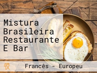 Mistura Brasileira Restaurante E Bar