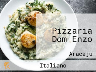 Pizzaria Dom Enzo