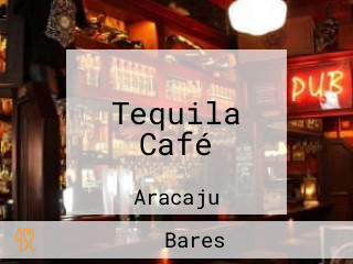 Tequila Café