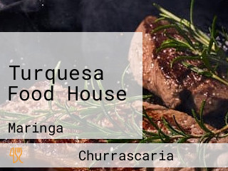 Turquesa Food House