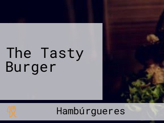 The Tasty Burger