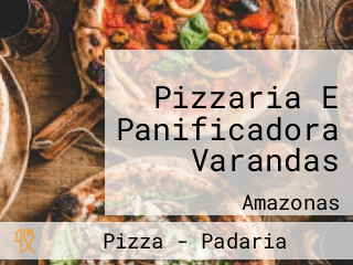 Pizzaria E Panificadora Varandas