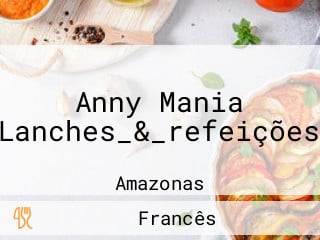 Anny Mania Lanches_&_refeições