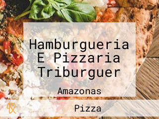 Hamburgueria E Pizzaria Triburguer