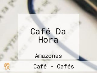 Café Da Hora