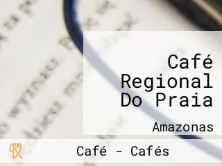 Café Regional Do Praia