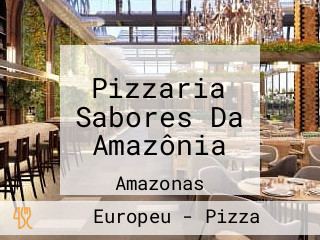 Pizzaria Sabores Da Amazônia