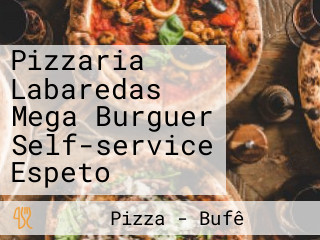 Pizzaria Labaredas Mega Burguer Self-service Espeto