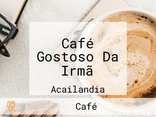 Café Gostoso Da Irmã