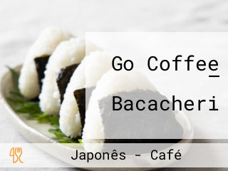 Go Coffee — Bacacheri