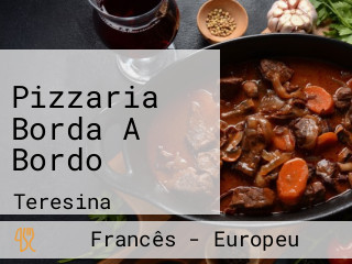 Pizzaria Borda A Bordo